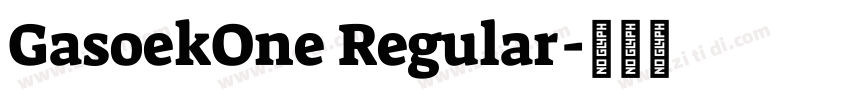 GasoekOne Regular字体转换